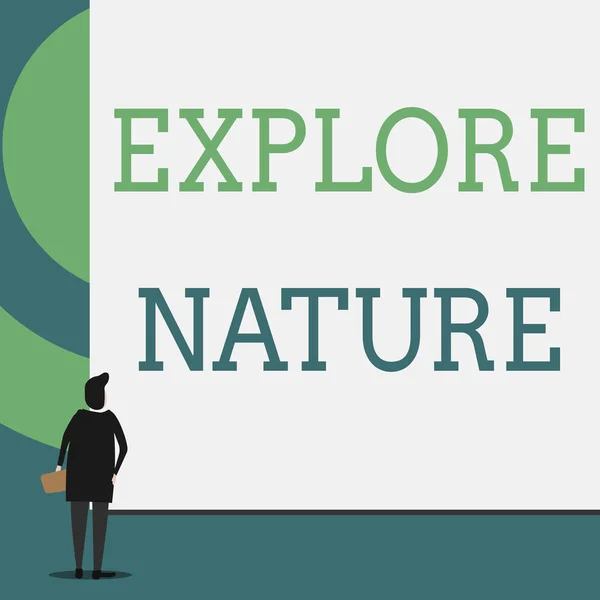 Text sign showing Explore Nature. Conceptual photo Discovering the countryside Enjoying the wildlife Travel Back view young woman watching blank big rectangle. Geometrical background. — Stock Photo, Image