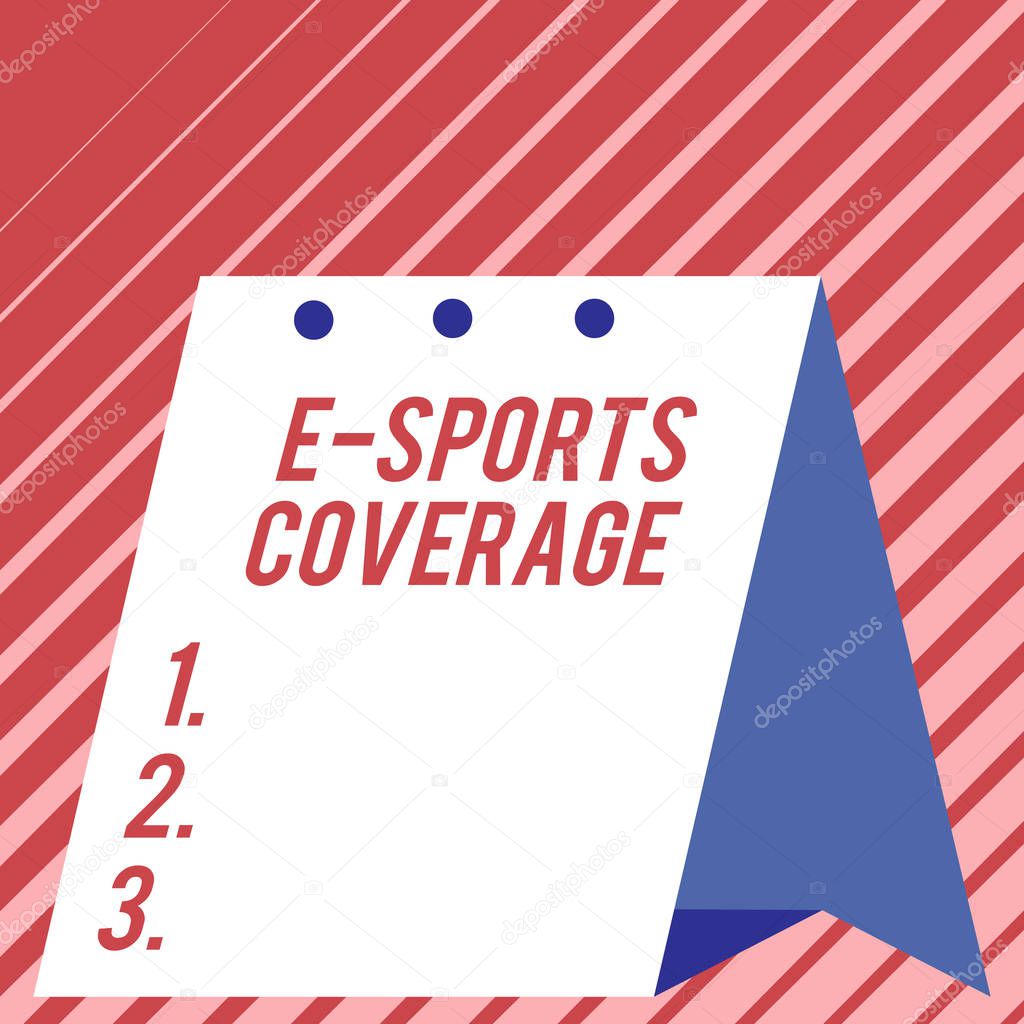 Text sign showing E Sports Coverage. Conceptual photo Reporting live on latest sports competition Broadcasting Modern fresh and simple design of calendar using hard folded paper material.