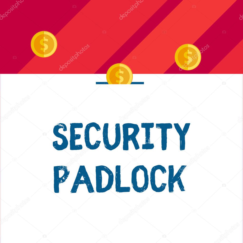 Writing note showing Security Padlock. Business photo showcasing hardened steel body and double locking shackle of extra one Front view three penny coins icon one entering collecting box slot.