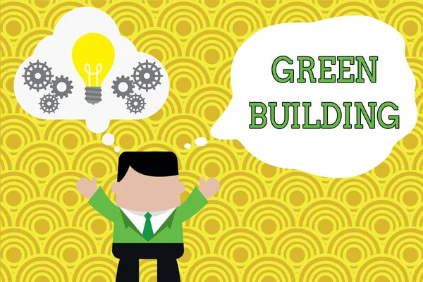 Word writing text Green Building. Business concept for A structure that is environmentally responsible Sustainable Standing man suit hands up imaginary bubble light bulb gears working together. — ストック写真