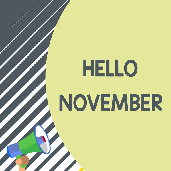 Writing note showing Hello November. Business photo showcasing Welcome the eleventh month of the year Month before December Old design of speaking trumpet loudspeaker for talking to audience. — Stock Photo, Image