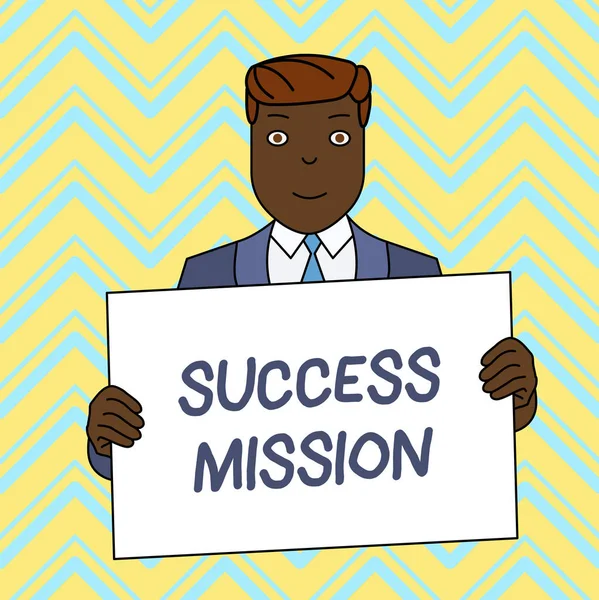 Text sign showing Success Mission. Conceptual photo getting job done in perfect way with no mistakes Task made Smiling Man Holding Formal Suit Big Blank Poster Board in Front of Himself.
