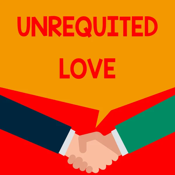 Word writing text Unrequited Love. Business concept for not openly reciprocated or understood as such by beloved Two persons have bubbly conversation while greet each other and shake hands.