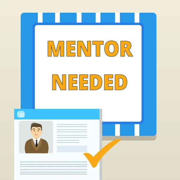 Word writing text Mentor Needed. Business concept for wanted help for more experienced or more knowledgeable demonstrating Curriculum Vitae Resume of Young Male Candidate Marked by Colored Checkmark.