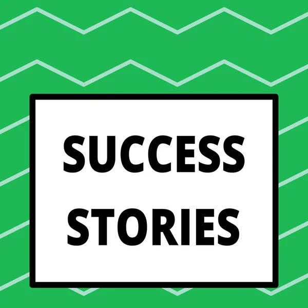 Writing note showing Success Stories. Business photo showcasing life of rule models from how he started to his death Big square background inside one thick bold black outline frame. — Stock Photo, Image
