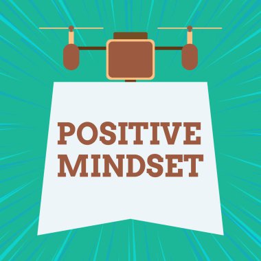 Pozitif Düşünceleri gösteren metin işareti. Kavramsal fotograf zihinsel ve duygusal tutum. Parlak tarafa odaklanan Drone 'un aşağı doğru bayrak tutuşu. Geometrik soyut arkaplan tasarımı.