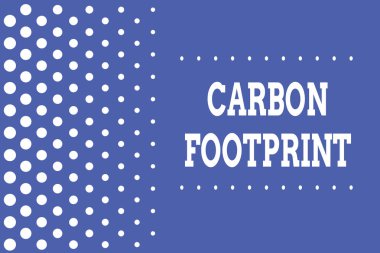 Karbon Ayak İzi yazılı el yazısı metin. Kavram anlamı dioksit miktarı atmosferi açığa çıkaran aktivitelerin sonucu azalan puan boyutu arka plan diğer yarısı çizim olmadan. Puantiye.