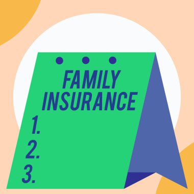 El yazısı metin Aile Sigortası. Kavram akrabaları için kısmi veya tam sağlık ödeme Anlamı Açık büyük ayakta takvim Masası aylık planlayıcısı Geometrik arka plan.