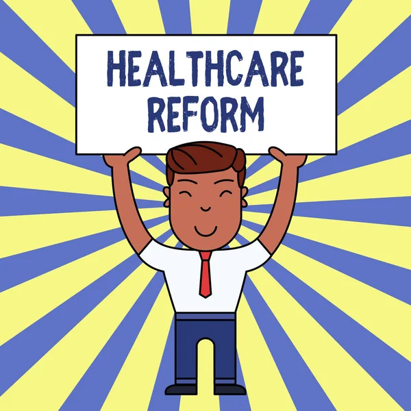 Handwriting text writing Healthcare Reform. Concept meaning Innovation and Improvement in the quality of care program Smiling Man Standing Holding Big Empty Placard Overhead with Both Hands. — ストック写真