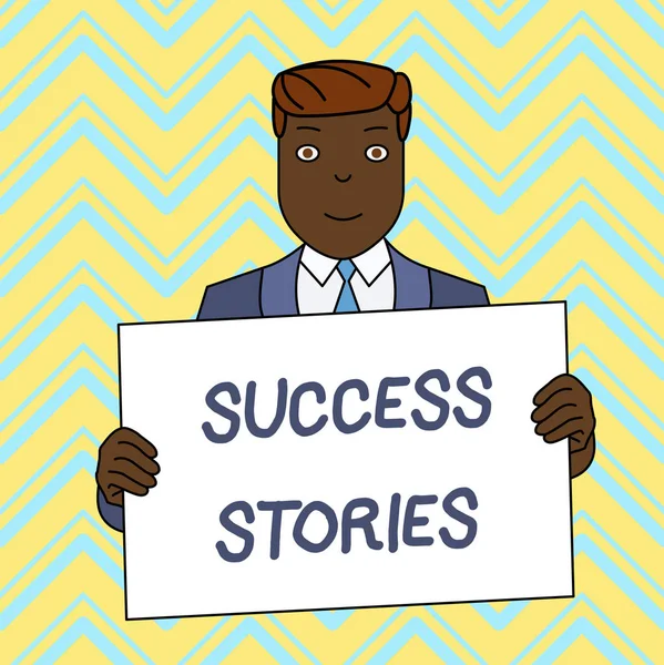 Text sign showing Success Stories. Conceptual photo life of rule models from how he started to his death Smiling Man Holding Formal Suit Big Blank Poster Board in Front of Himself.
