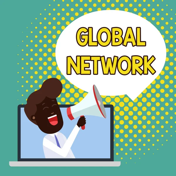 Text sign showing Global Network. Conceptual photo Any communication system which spans the entire Earth Man Speaking Through Laptop into Loudhailer Blank Speech Bubble Announce.