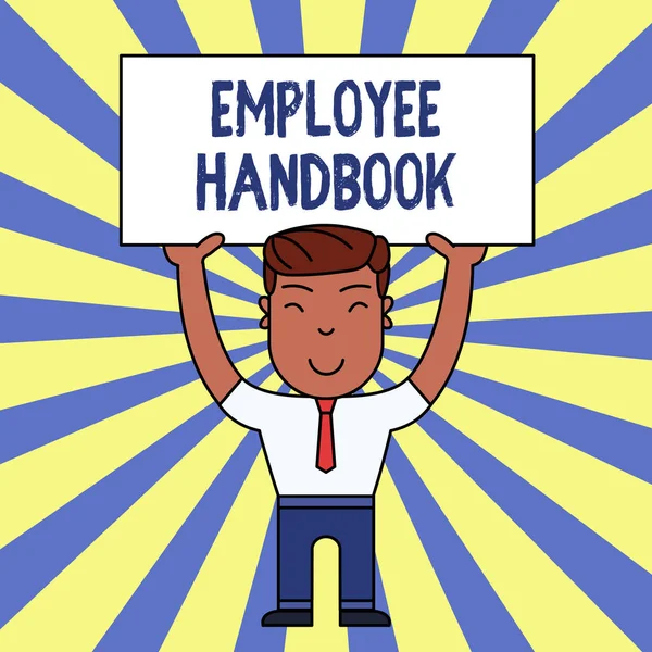 Handwriting text writing Employee Handbook. Concept meaning Document that contains an operating procedures of company Smiling Man Standing Holding Big Empty Placard Overhead with Both Hands. — Stock Photo, Image