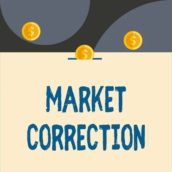 Text sign showing Market Correction. Conceptual photo When prices fall 10 percent from the 52 week high Front view close up three penny coins icon one entering collecting box slot.