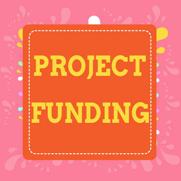 Writing note showing Project Funding. Business photo showcasing paying for start up in order make it bigger and successful Dashed Stipple Line Blank Square Colored Cutout Frame Bright Background.