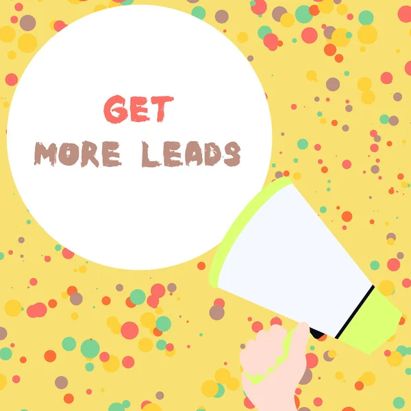 Handwriting text Get More Leads. Concept meaning to have more customers and improve your target sales Hand Holding Loudhailer Empty Round Speech Text Balloon Announcement New.