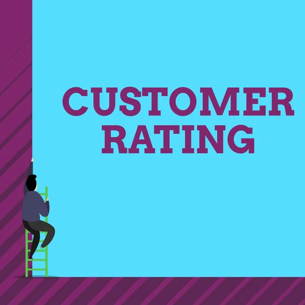 Text sign showing Customer Rating. Conceptual photo Each point of the customers enhances the experience One male human person climb up the tall high wall use short ladder stairway.