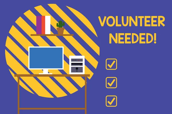Text sign showing Volunteer Needed. Conceptual photo need work for organization without being paid Desktop computer wooden table background shelf books flower pot ornaments. — ストック写真