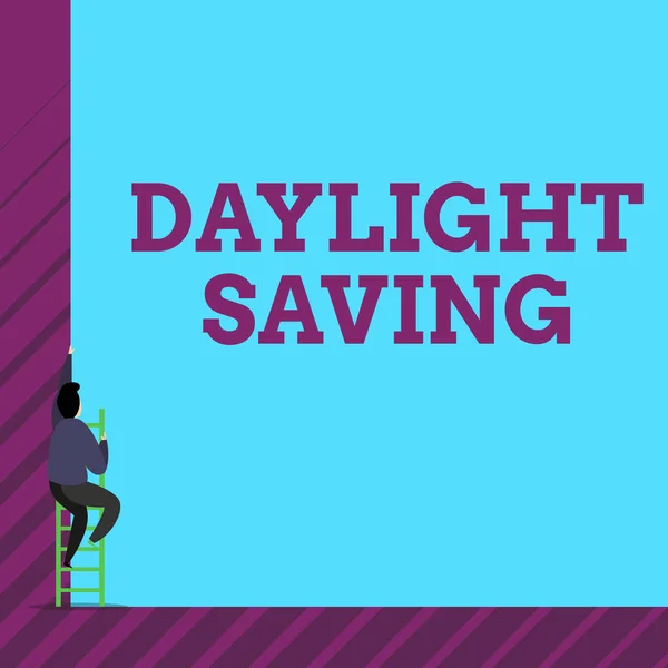 Text sign showing Daylight Saving. Conceptual photo Storage technologies that can be used to protect data One male human person climb up the tall high wall use short ladder stairway. — 스톡 사진