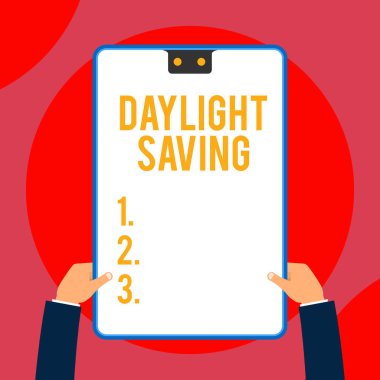 Text sign showing Daylight Saving. Conceptual photo Storage technologies that can be used to protect data Two executive male hands holding electronic device geometrical background.