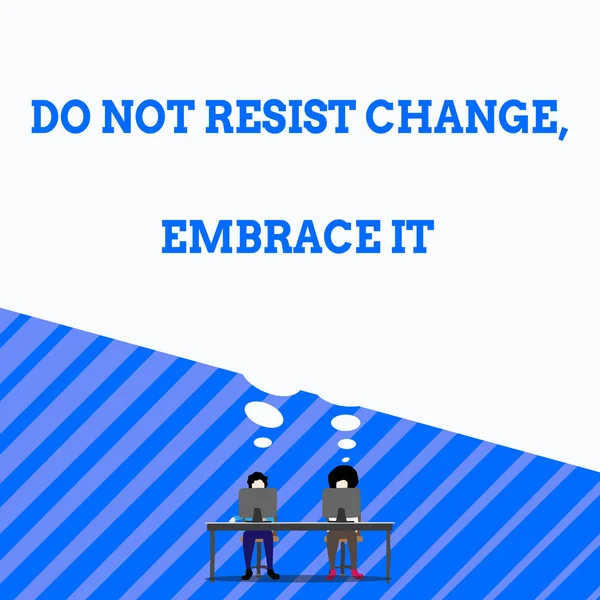 Writing note showing Do Not Resist Change Embrace It. Business photo showcasing Be open to changes try new things Positive Man with purple trouser sit on chair talk to fellow near computer table. — Stock Photo, Image