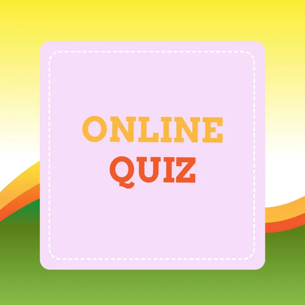 Handwriting text writing Online Quiz. Concept meaning game or a mind sport that are published on the Internet Dashed Stipple Line Blank Square Colored Cutout Frame Bright Background.