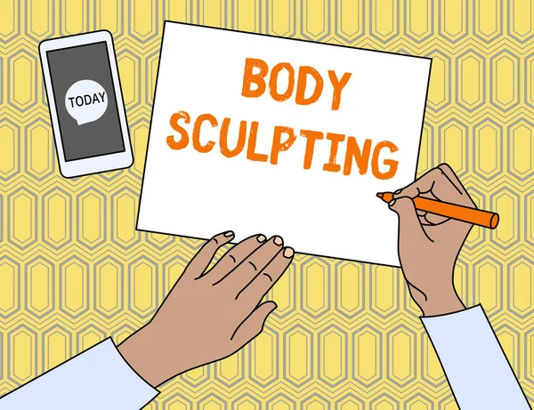 Text sign showing Body Sculpting. Conceptual photo activity of increasing the body s is visible muscle tone Top View Man Writing Blank Paper Pen Pencil Marker Smartphone Message Icon.