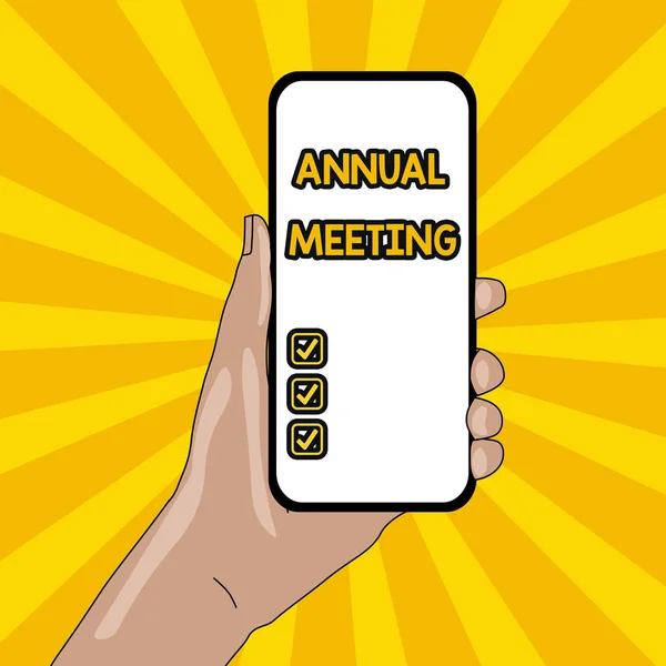 Text sign showing Annual Meeting. Conceptual photo yearly meeting of the general membership of an organization Closeup of Smartphone Device Held in Hand with Empty Screen and Text Space.