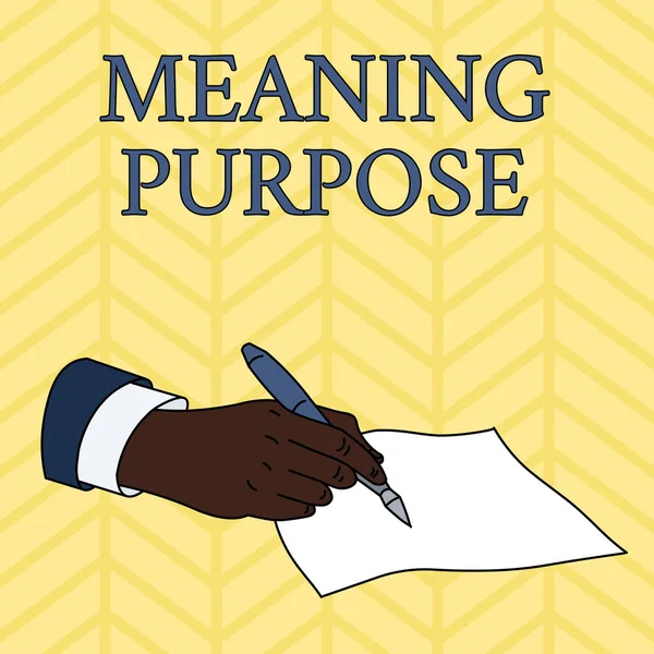 Word writing text Meaning Purpose. Business concept for The reason for which something is done or created and exists Male Hand Formal Suit Holding Ballpoint Pen Blank Piece of Paper Writing. — 스톡 사진