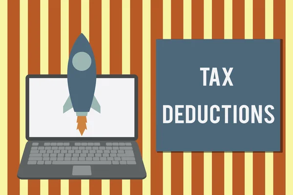 Writing note showing Tax Deductions. Business photo showcasing an amount or cost that subtracted from someone s is income Launching rocket up laptop Startup Developing goal objective. — 스톡 사진