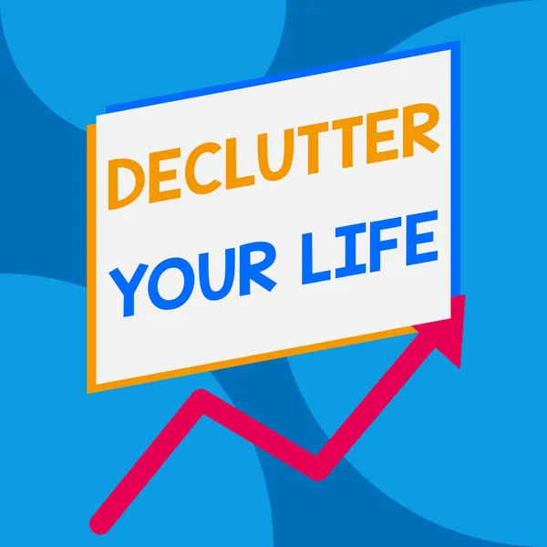 Texto de escritura de palabras Declutter Your Life. Concepto de negocio para Para eliminar cosas extrañas o información en la vida Un rectángulo en blanco sobre otra flecha en zigzag hacia arriba aumentando la venta . — Foto de Stock