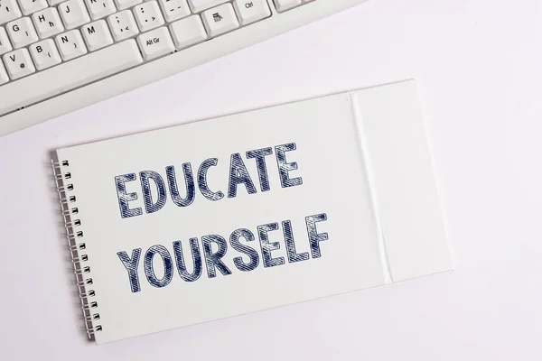 Text sign showing Educate Yourself. Conceptual photo prepare oneself or someone in a particular area or subject. — Stock Photo, Image