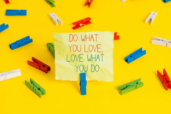 Conceptual hand writing showing Do What You Love Love What You Do. Business photo text you able doing stuff you enjoy it to work in better places then. — Stock Photo, Image