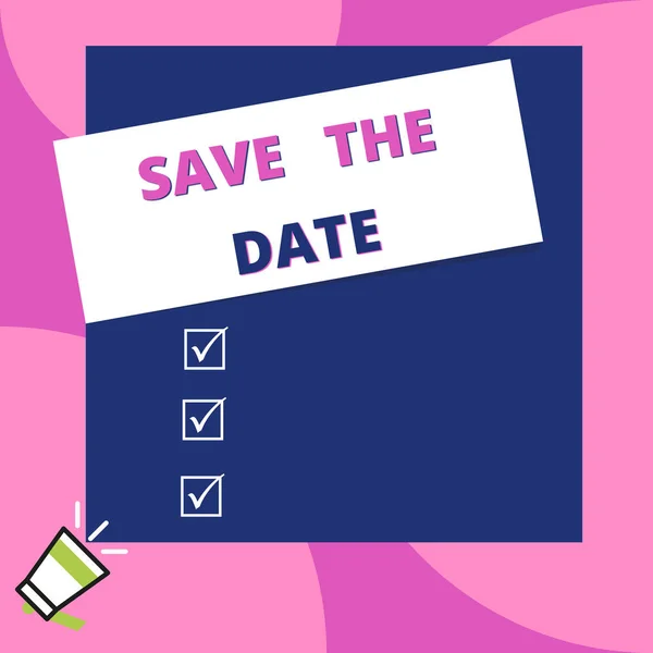 Word writing text Save The Date question. Business concept for asking someone to remember specific day or time Big blank square rectangle stick above small megaphone left down corner. — Stock Photo, Image