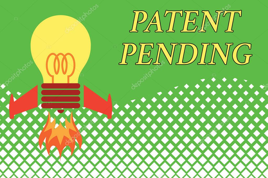 Handwriting text Patent Pending. Concept meaning Request already filed but not yet granted Pursuing protection Top view launching bulb rocket fire base. Starting new project. Fuel idea.