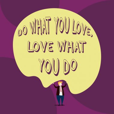 Do What You Love What You Do You Do You Do İş fotoğraf size daha iyi yerlerde çalışmak için zevk şeyler yaparken mümkün vitrine sonra Ön görünüm Adam giyinmiş takım elbise kravat iki el büyük