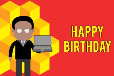 Kelime yazma metni Happy Birthday. Bir gösteri doğum yıldönümü için İş konsepti açık dizüstü bilgisayar fotoğraf Sanat tutan gözlük giyen takım elbiseli Daimi adam ile kutlanır.