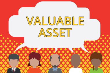 Word writing text Valuable Asset. Business concept for Your most valuable asset is your ability or capacity Five different races persons sharing blank speech bubble. People talking. clipart
