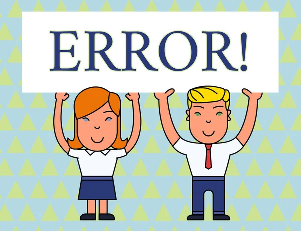 Text sign showing Error. Conceptual photo state or condition of being wrong in conduct judgement or program Two Smiling People Holding Big Blank Poster Board Overhead with Both Hands. — Stock Photo, Image