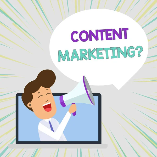 Conceptual hand writing showing Content Marketing question. Business photo text involves creation and sharing of online material Man Speaking Through Laptop into Loudhailer Bubble Announce.