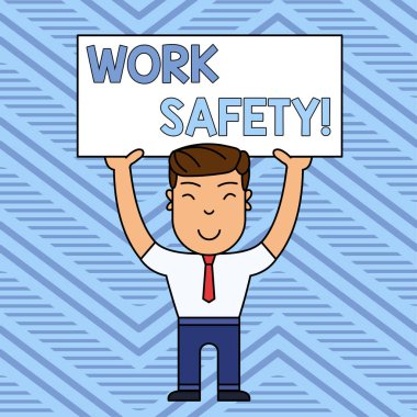 Kelime yazma metni İş Güvenliği. Çalışanların sağlığını sağlamak için uygulanan politika ve prosedürler için iş konsepti Gülümseyen Adam Ayakta Büyük Boş Pankart Her İki Eliyle Tepebaşı.