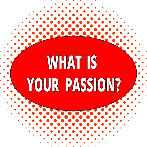 Handwriting text What Is Your Passion Question. Concept meaning asking about his strong and barely controllable emotion Ball Red Circles Bigger in Center Getting Smaller on Periphery it Fades. — Stock Photo, Image