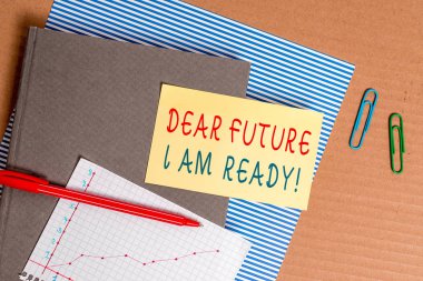 El yazısı metin Sevgili Gelecek I Ready. Kavram anlamı emin ileriye taşımak veya gelecekteki Çizgili karton karton ofis çalışma malzemeleri grafik kağıt yüz.