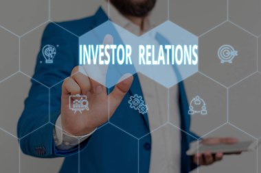 Text sign showing Investor Relations. Conceptual photo analysisagement responsibility that integrates finance Male human wear formal work suit presenting presentation using smart device. clipart