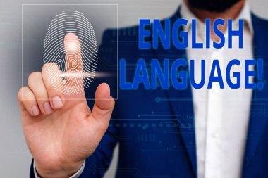 İngilizce dilini gösteren metin işareti. Kavramsal fotoğraf üçüncü dünyada konuşulan yerli lang sonra Çince ve İspanyol Erkek insan giyim resmi iş elbisesi sunum sunan akıllı cihaz kullanarak.