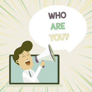 Kavramsal el yazısı, Kimsiniz sorusunu gösterir. Loudhailer Bubble Announce içine Laptop aracılığıyla Konuşan kimlik veya gösteren bilgi Man Speaking hakkında soran İş fotoğraf metin