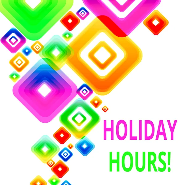 Writing note showing Holiday Hours. Business photo showcasing Overtime work on for employees under flexible work schedules Vibrant Multicolored Rhombuses Diamonds of Different Sizes Overlapping.