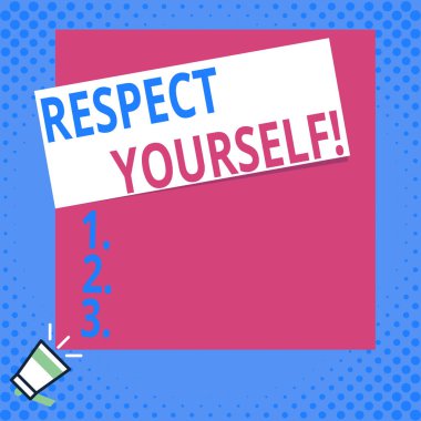 Kendine Saygı'yı gösteren bir not yazmak. İş fotoğraf iyi ve layık iyi tedavi ediliyor inanan vitrine küçük megafon üzerinde sopa köşeden sol.