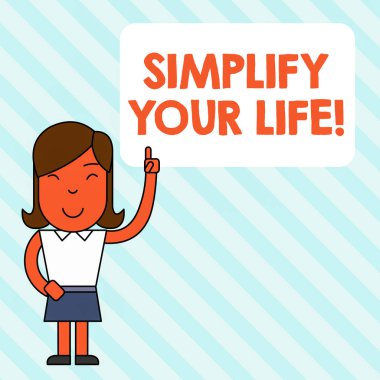 El yazısı metni Hayatınızı Basitleştirin. Kavram anlamı önemli odaklanmış ve bir başkası boş metin kutusunu işaret yükseltilmiş sol işaret parmağı ile Ayakta daha az olanlar hakkında endişelenmenize izin.