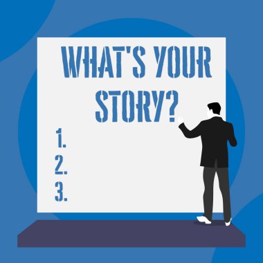 Text sign showing What S Is Your Story question. Conceptual photo analysisner of asking demonstrating about past life events Back view young man dressed suit standing platform facing blank rectangle. clipart