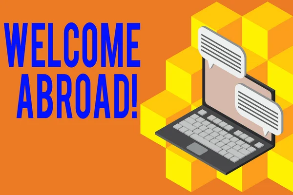 Texto de caligrafia Welcome Abroad. Conceito que significa algo que você diz quando alguém entra no navio Laptop receber envio de informações conversa mensagens de texto internet sem fio . — Fotografia de Stock